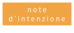 note
d’intenzione